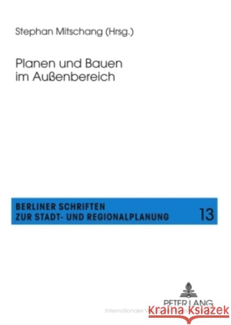 Planen Und Bauen Im Außenbereich Mitschang, Stephan 9783631609576
