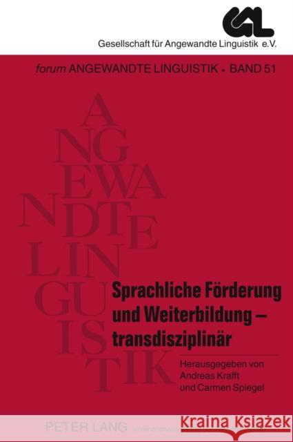 Sprachliche Foerderung Und Weiterbildung - Transdisziplinaer Ammon, Ulrich 9783631611210 Lang, Peter, Gmbh, Internationaler Verlag Der