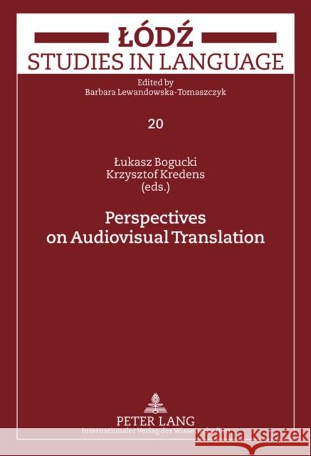 Perspectives on Audiovisual Translation  9783631612743 Peter Lang GmbH