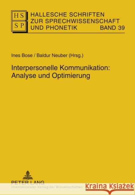 Interpersonelle Kommunikation: Analyse Und Optimierung Anders, Lutz Christian 9783631612767 Lang, Peter, Gmbh, Internationaler Verlag Der