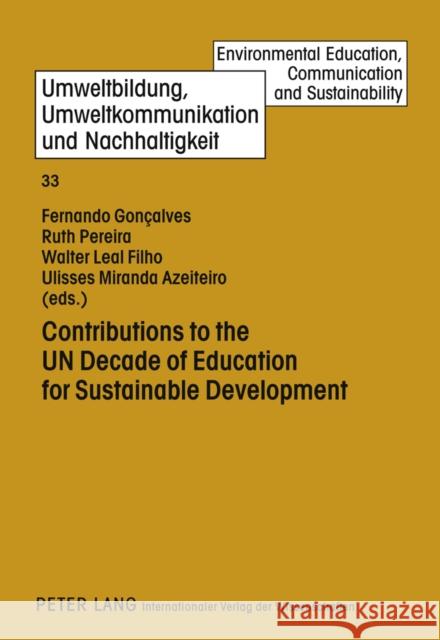 Contributions to the Un Decade of Education for Sustainable Development Gonçalves, Fernando J. 9783631613474 Lang, Peter, Gmbh, Internationaler Verlag Der