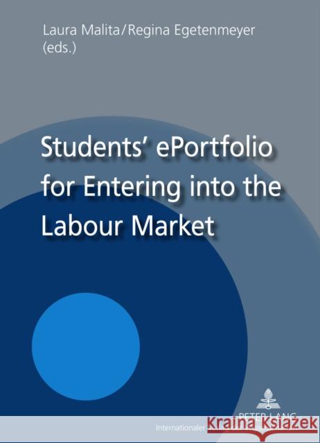 Students' Eportfolio for Entering Into the Labour Market Malita, Laura 9783631614907 Lang, Peter, Gmbh, Internationaler Verlag Der