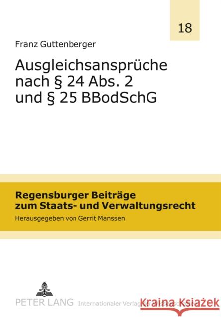 Ausgleichsansprueche Nach § 24 Abs. 2 Und § 25 Bbodschg Manssen, Gerrit 9783631615461