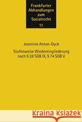 Stufenweise Wiedereingliederung Nach § 28 Sgb IX, § 74 Sgb V Ebsen, Ingwer 9783631616659