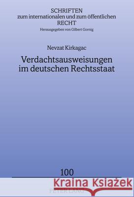 Verdachtsausweisungen Im Deutschen Rechtsstaat Gornig, Gilbert 9783631620014