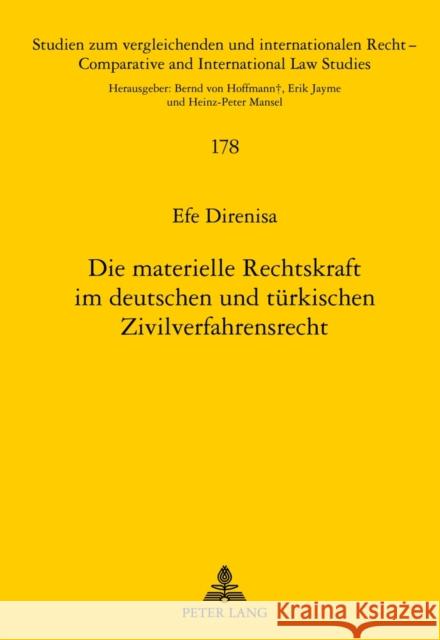 Die Materielle Rechtskraft Im Deutschen Und Tuerkischen Zivilverfahrensrecht Mansel, Heinz-Peter 9783631623244