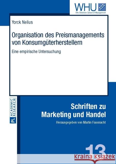 Organisation Des Preismanagements Von Konsumgueterherstellern: Eine Empirische Untersuchung Fassnacht, Martin 9783631623787