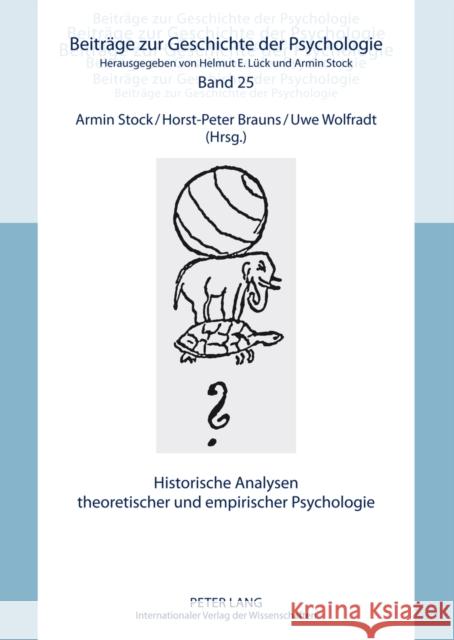 Historische Analysen Theoretischer Und Empirischer Psychologie Stock, Armin 9783631624944 Lang, Peter, Gmbh, Internationaler Verlag Der