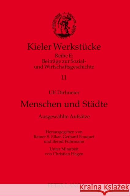 Menschen Und Staedte: Ausgewaehlte Aufsaetze Fouquet, Gerhard 9783631625750 Peter Lang Gmbh, Internationaler Verlag Der W