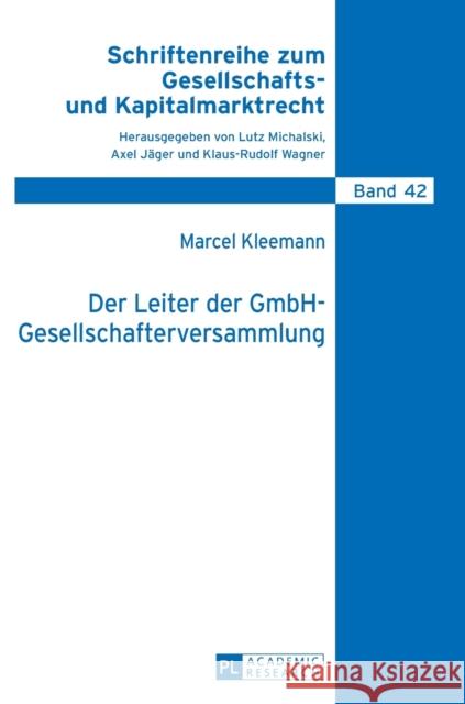 Der Leiter Der Gmbh-Gesellschafterversammlung Michalski, Lutz 9783631627884 Peter Lang Gmbh, Internationaler Verlag Der W