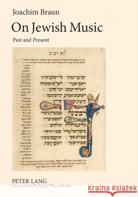 On Jewish Music: Past and Present Joachim Braun 9783631630389 Lang, Peter, Gmbh, Internationaler Verlag Der