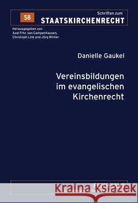 Vereinsbildungen Im Evangelischen Kirchenrecht Winter, Jörg 9783631630679