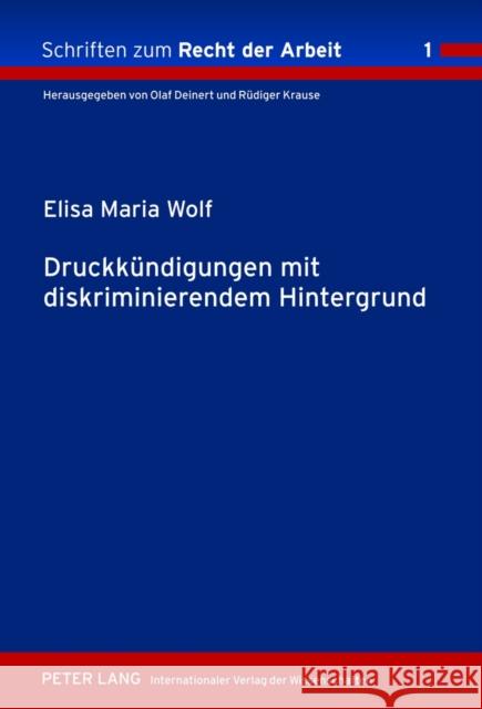 Druckkuendigungen Mit Diskriminierendem Hintergrund Deinert, Olaf 9783631631157