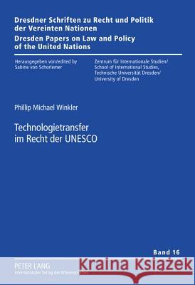 Technologietransfer Im Recht Der UNESCO Von Schorlemer, Sabine 9783631631164