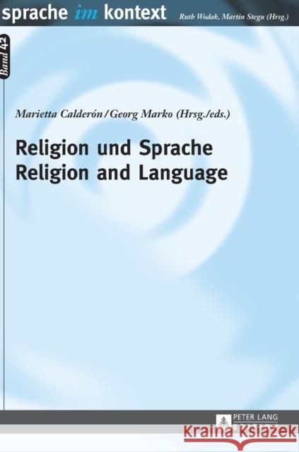 Religion Und Sprache- Religion and Language Stegu, Martin 9783631632710 Peter Lang Gmbh, Internationaler Verlag Der W