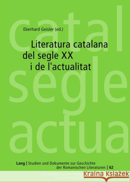 Literatura Catalana del Segle XX I de l'Actualitat Winter, Ulrich 9783631633267