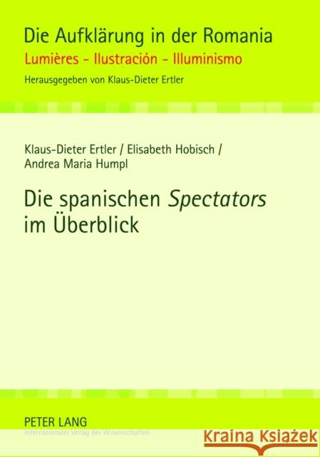 Die Spanischen «Spectators» Im Ueberblick Ertler, Klaus-Dieter 9783631634424