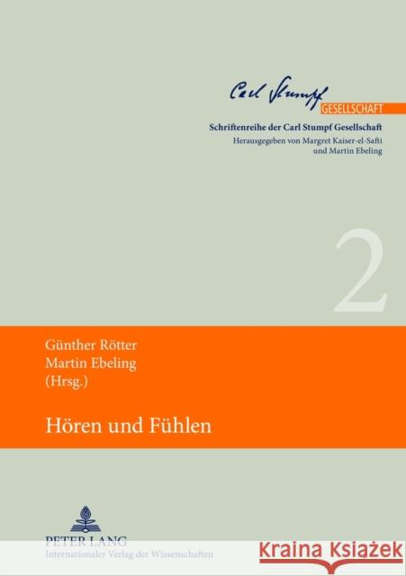 Hoeren Und Fuehlen Rötter, Günther 9783631634554 Lang, Peter, Gmbh, Internationaler Verlag Der