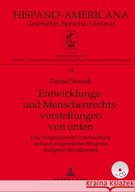 Entwicklungs- Und Menschenrechtsvorstellungen Von Unten: Eine Vergleichende Untersuchung Anhand Ausgewaehlter Beispiele Indigener Bevoelkerung Franzbach, Martin 9783631636268 Lang, Peter, Gmbh, Internationaler Verlag Der