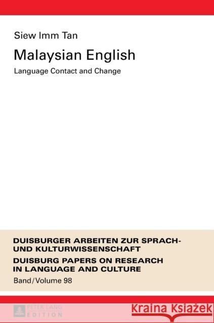 Malaysian English: Language Contact and Change Pütz, Martin 9783631637005