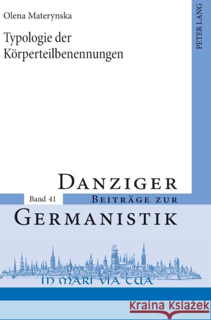 Typologie Der Koerperteilbenennungen Katny, Andrzej 9783631638583