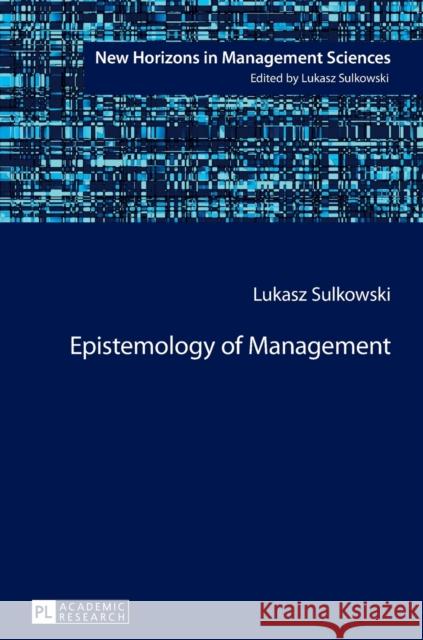 Epistemology of Management Lukasz Sulkowski 9783631640135