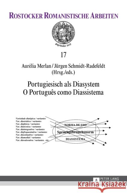 Portugiesisch ALS Diasystem / O Português Como Diassistema Merlan, Aurelia 9783631641095 Peter Lang Gmbh, Internationaler Verlag Der W