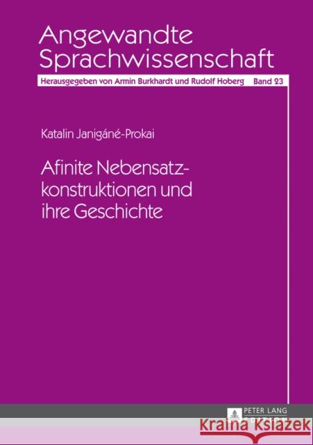 Afinite Nebensatzkonstruktionen Und Ihre Geschichte Burkhardt, Armin 9783631642634