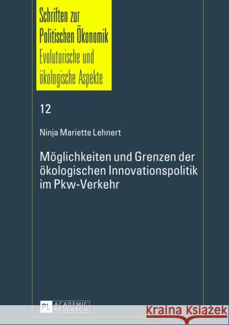 Moeglichkeiten Und Grenzen Der Oekologischen Innovationspolitik Im Pkw-Verkehr Budzinski, Oliver 9783631644966