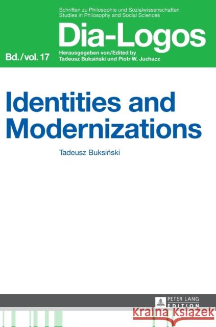Identities and Modernizations Tadeusz Buksinski 9783631644973 Peter Lang Gmbh, Internationaler Verlag Der W