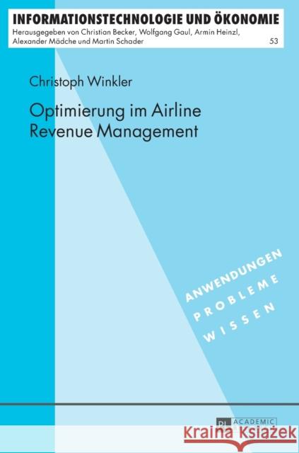 Optimierung Im Airline Revenue Management Gaul, Wolfgang 9783631644997