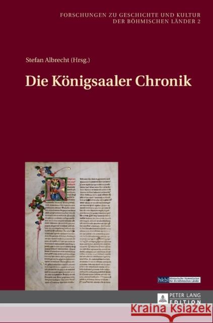 Die Koenigsaaler Chronik Albrecht, Stefan 9783631646366 Peter Lang Gmbh, Internationaler Verlag Der W
