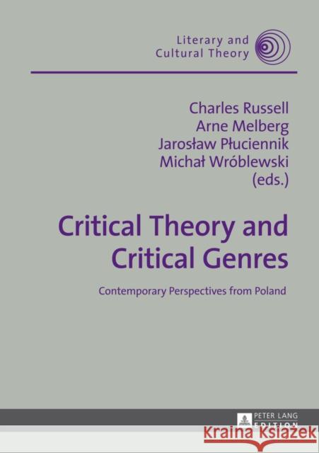 Critical Theory and Critical Genres: Contemporary Perspectives from Poland Kalaga, Wojciech 9783631647936