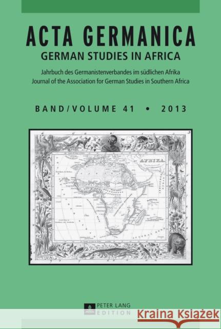 ACTA Germanica: German Studies in Africa- Jahrbuch Des Germanistenverbandes Im Suedlichen Afrika- Journal of the Association for Germa Von Maltzan, Carlotta 9783631649220 BERTRAMS
