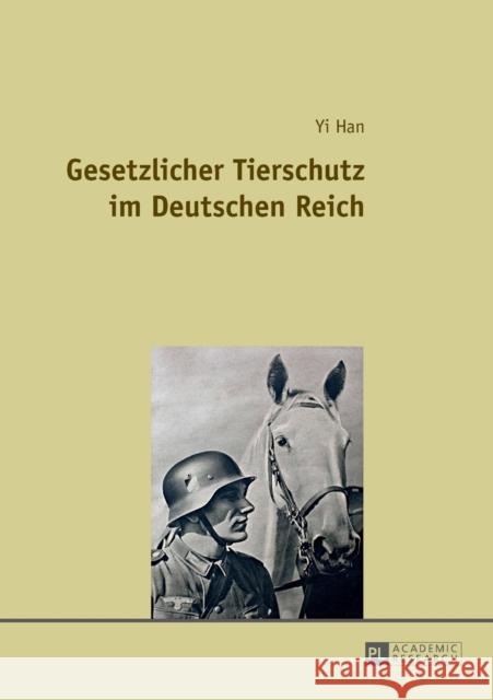 Gesetzlicher Tierschutz Im Deutschen Reich Han, Yi 9783631649961 Peter Lang Gmbh, Internationaler Verlag Der W