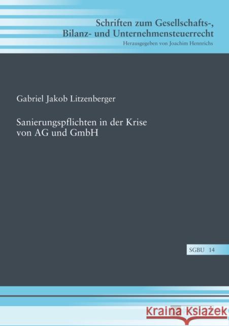 Sanierungspflichten in Der Krise Von AG Und Gmbh Hennrichs, Joachim 9783631651056 Peter Lang Gmbh, Internationaler Verlag Der W