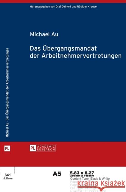 Das Uebergangsmandat Der Arbeitnehmervertretungen Krause, Rüdiger 9783631651742