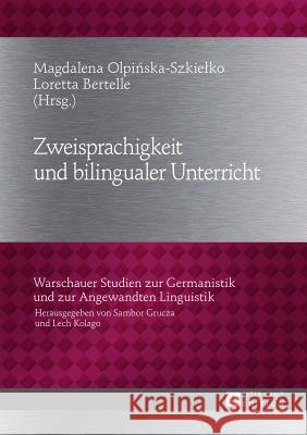 Zweisprachigkeit Und Bilingualer Unterricht Grucza, Sambor 9783631652770 Peter Lang Gmbh, Internationaler Verlag Der W