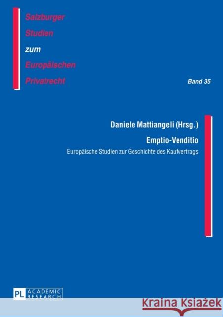 Emptio-Venditio: Europaeische Studien Zur Geschichte Des Kaufvertrags Rainer, J. Michael 9783631654637