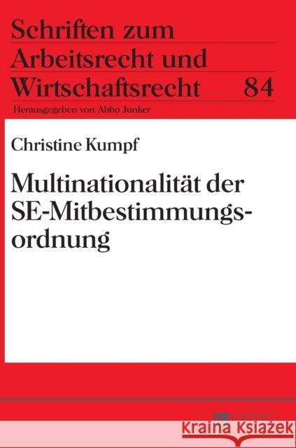 Multinationalitaet Der Se-Mitbestimmungsordnung Junker, Abbo 9783631655641