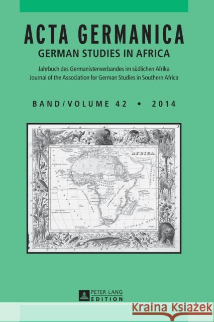 ACTA Germanica: German Studies in Africa Von Maltzan, Carlotta 9783631657683 Peter Lang Gmbh, Internationaler Verlag Der W