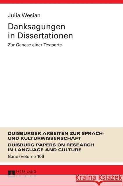 Danksagungen in Dissertationen; Zur Genese einer Textsorte Ammon, Ulrich 9783631662243