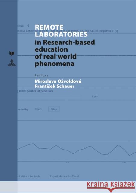 Remote Laboratories: In Research-Based Education of Real World Phenomena Veda 9783631663943 Peter Lang AG