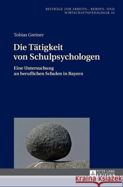 Die Taetigkeit Von Schulpsychologen: Eine Untersuchung an Beruflichen Schulen in Bayern Riedl, Alfred 9783631665428