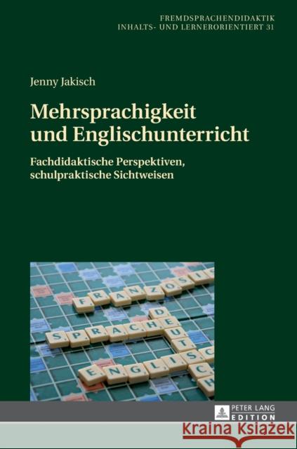 Mehrsprachigkeit Und Englischunterricht: Fachdidaktische Perspektiven, Schulpraktische Sichtweisen Blell, Gabriele 9783631665725 Peter Lang Gmbh, Internationaler Verlag Der W