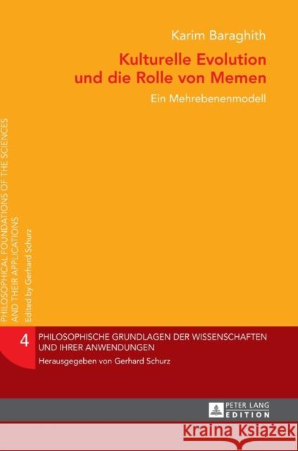 Kulturelle Evolution Und Die Rolle Von Memen: Ein Mehrebenenmodell Schurz, Gerhard 9783631666104 Peter Lang Gmbh, Internationaler Verlag Der W