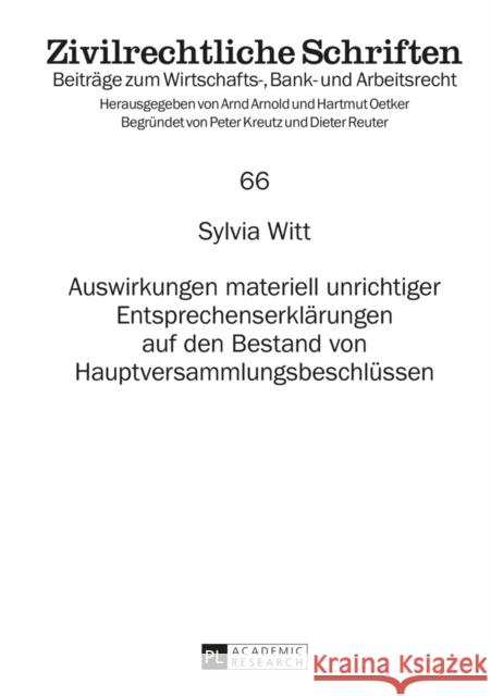 Auswirkungen Materiell Unrichtiger Entsprechenserklaerungen Auf Den Bestand Von Hauptversammlungsbeschluessen Arnold, Arnd 9783631668474 Peter Lang Gmbh, Internationaler Verlag Der W