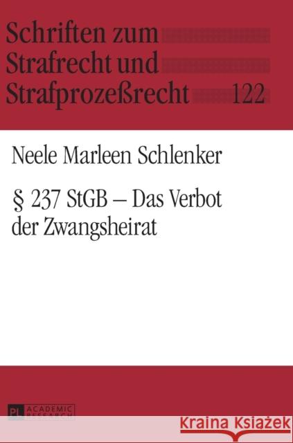 § 237 Stgb - Das Verbot Der Zwangsheirat Momsen, Carsten 9783631669235 Peter Lang Gmbh, Internationaler Verlag Der W