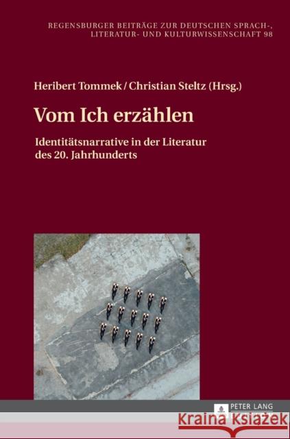 Vom Ich Erzaehlen: Identitaetsnarrative in Der Literatur Des 20. Jahrhunderts Regener, Ursula 9783631669402 Peter Lang Gmbh, Internationaler Verlag Der W