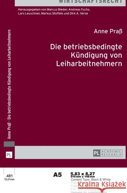 Die Betriebsbedingte Kuendigung Von Leiharbeitnehmern Stoffels, Markus 9783631669761